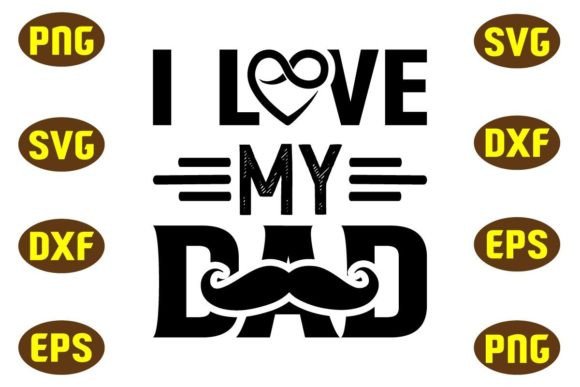 I Love My Dad Svg T Shirt Design Review