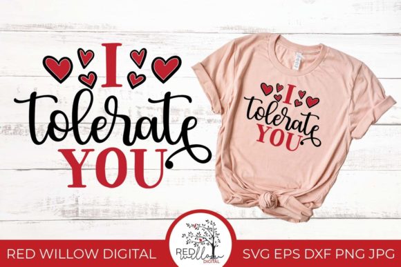 I Tolerate You Valentine's Day Design Review