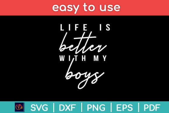 Life is Better with My Boys Funny Mom Review