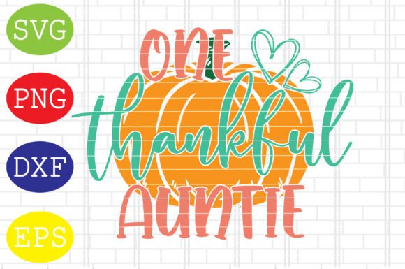 One Thankful Auntie Svg: A Designer’s Fall Review