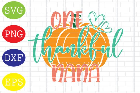 One Thankful Nana Svg: A Designer's Review